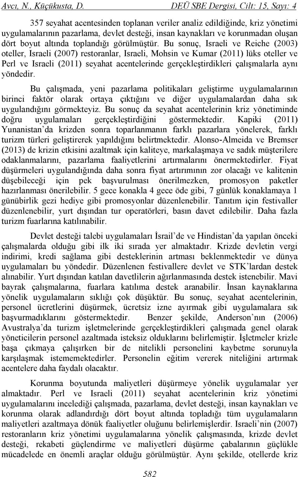 boyut altında toplandığı görülmüştür.