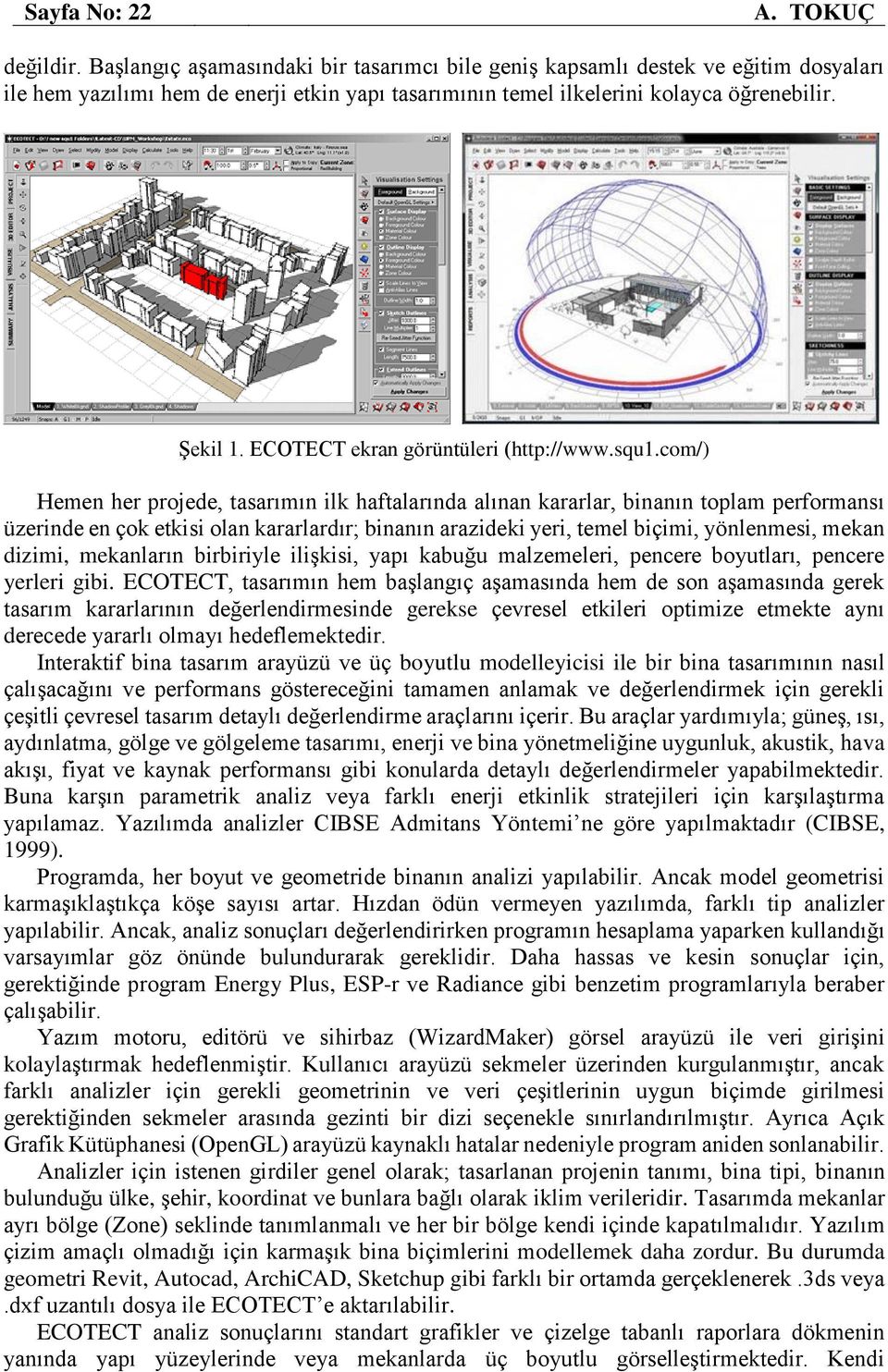 ECOTECT ekran görüntüleri (http://www.squ1.