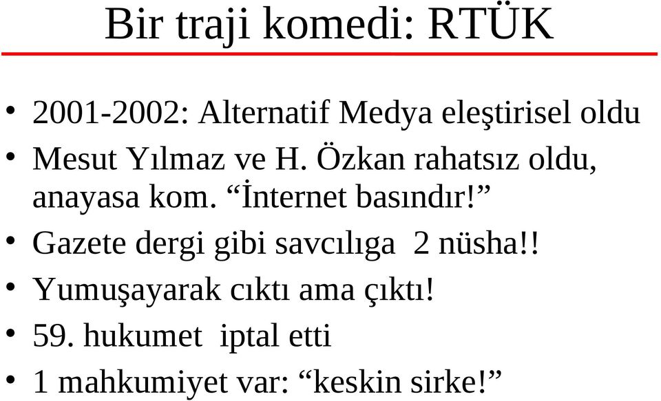 İnternet basındır! Gazete dergi gibi savcılıga 2 nüsha!