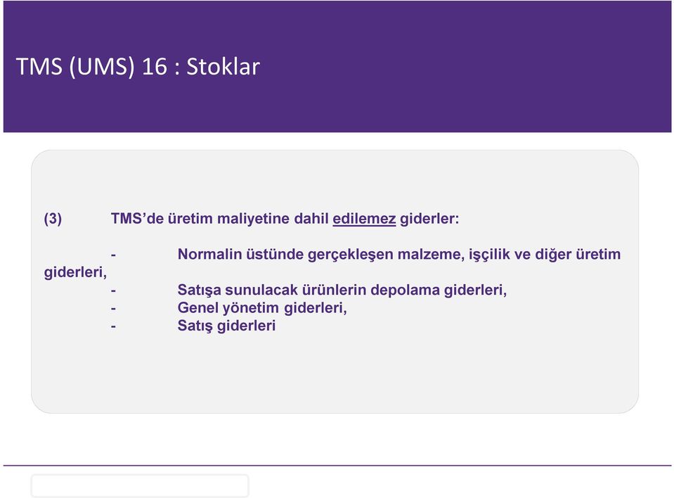 işçilik ve diğer üretim giderleri, - Satışa sunulacak