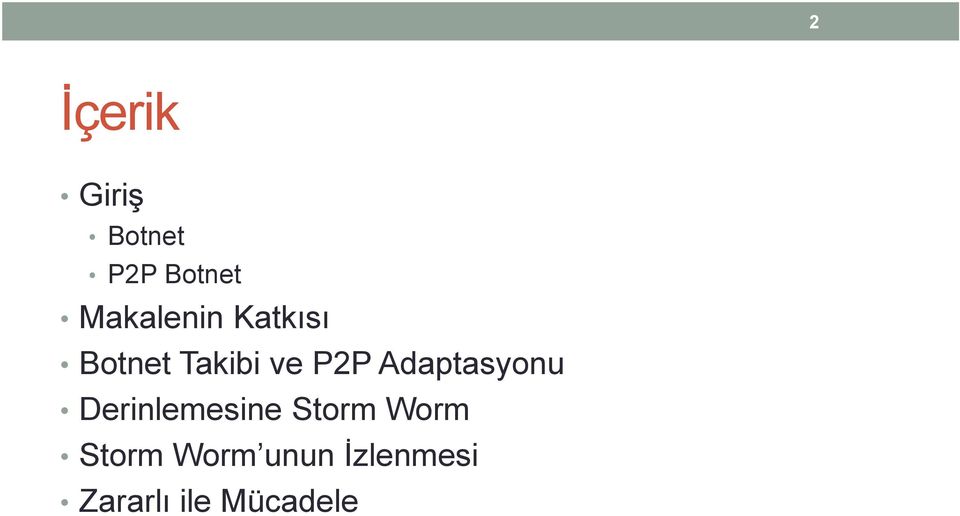 Adaptasyonu Derinlemesine Storm Worm