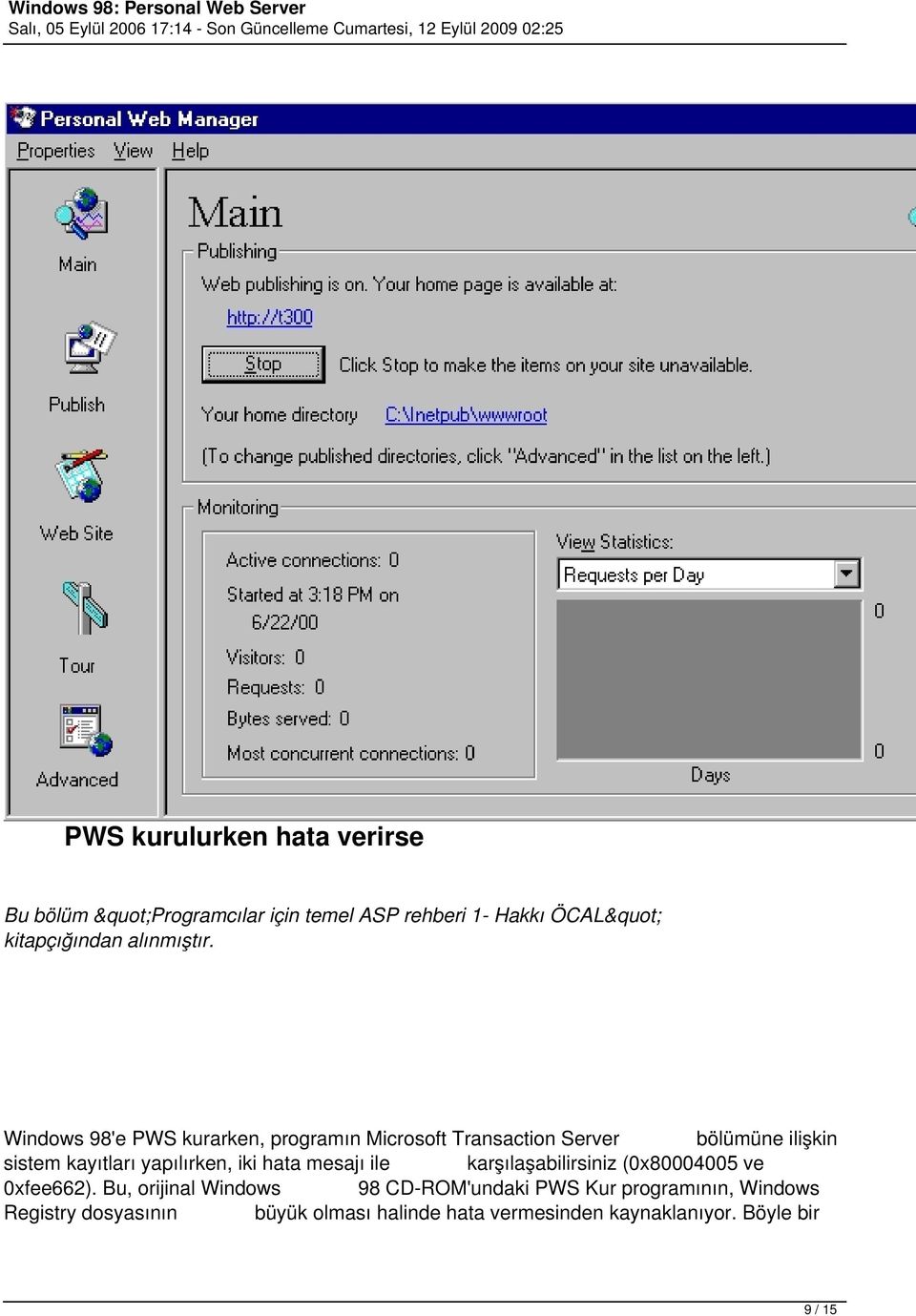 Windows 98'e PWS kurarken, programın Microsoft Transaction Server bölümüne ilişkin sistem kayıtları yapılırken,