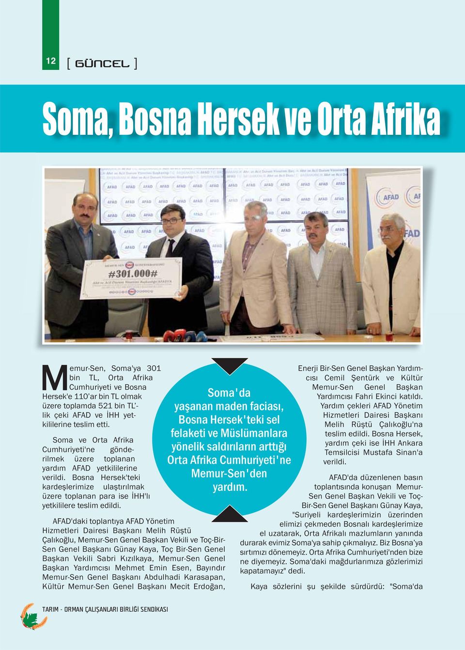Bosna Hersek'teki kardeşlerimize ulaştırılmak üzere toplanan para ise İHH'lı yetkililere teslim edildi.