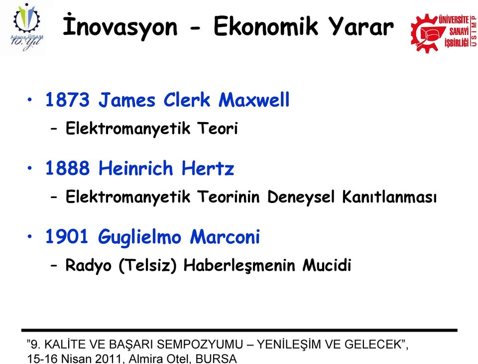 Elektromanyetik Teorinin Deneysel Kanıtlanması