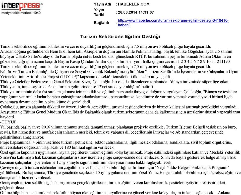 hayata geçirildi. Anadan doğma görüntülendi Hem hızlı hem tatlı Akreplerin doğum anı Hamile Pelin'in atlattığı büyük tehlike Göğüsleri ayda 2.