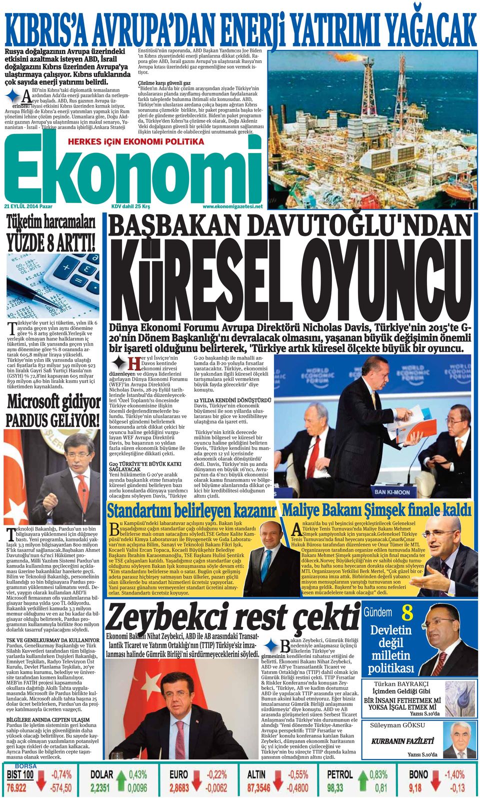 ABD, Rus gazının Avrupa üzerindeki siyasi etkisini Kıbrıs üzerinden kırmak istiyor. Avrupa Birliği de Kıbrıs a enerji yatırımları yapmak için Rum yönetimi lehine çözüm peşinde.