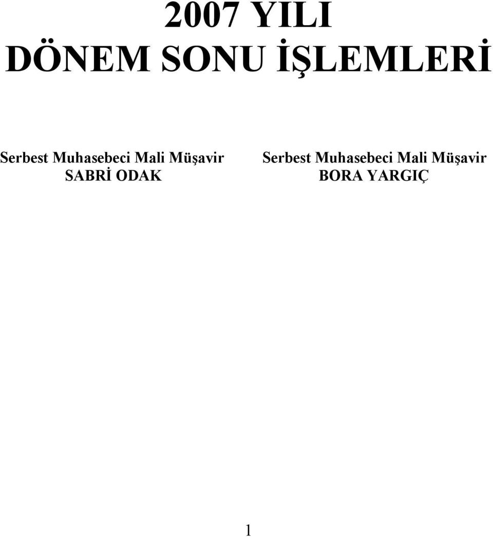 Mali Müşavir SABRİ ODAK