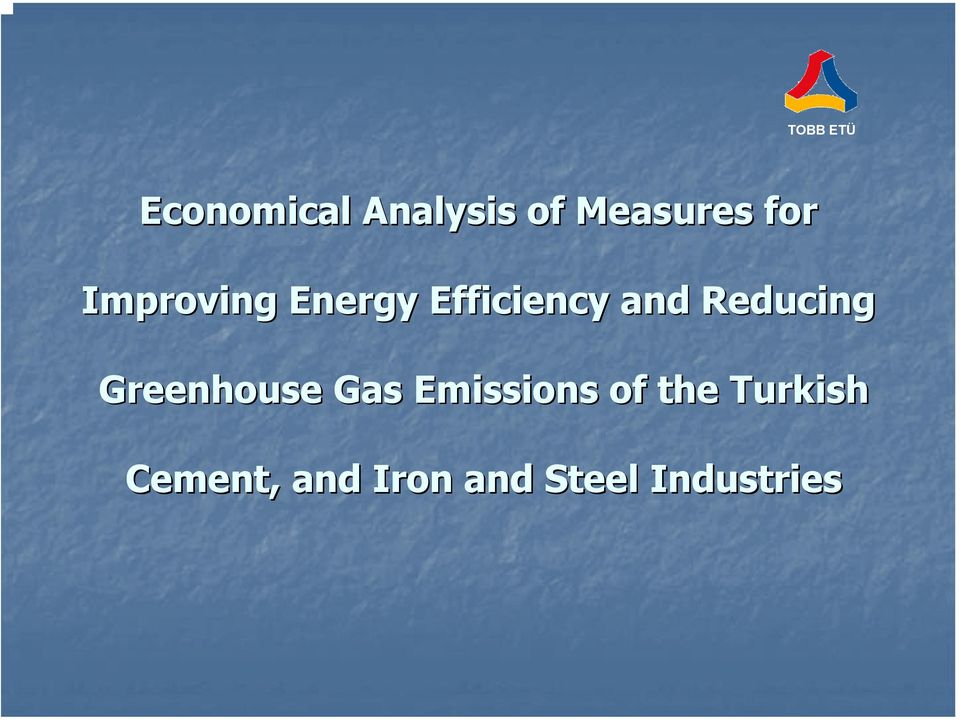 Reducing Greenhouse Gas Emissions of the