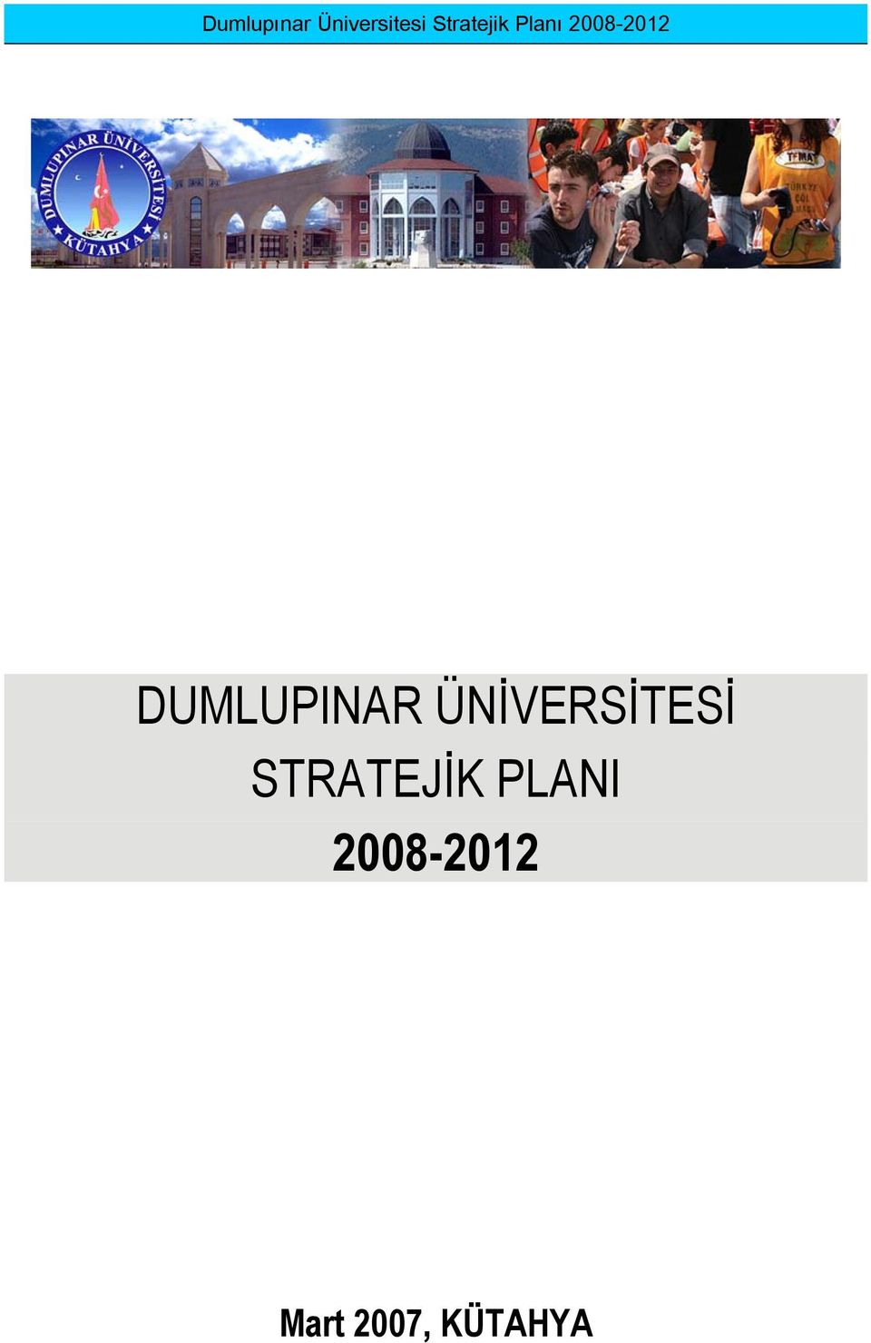 STRATEJİK PLANI