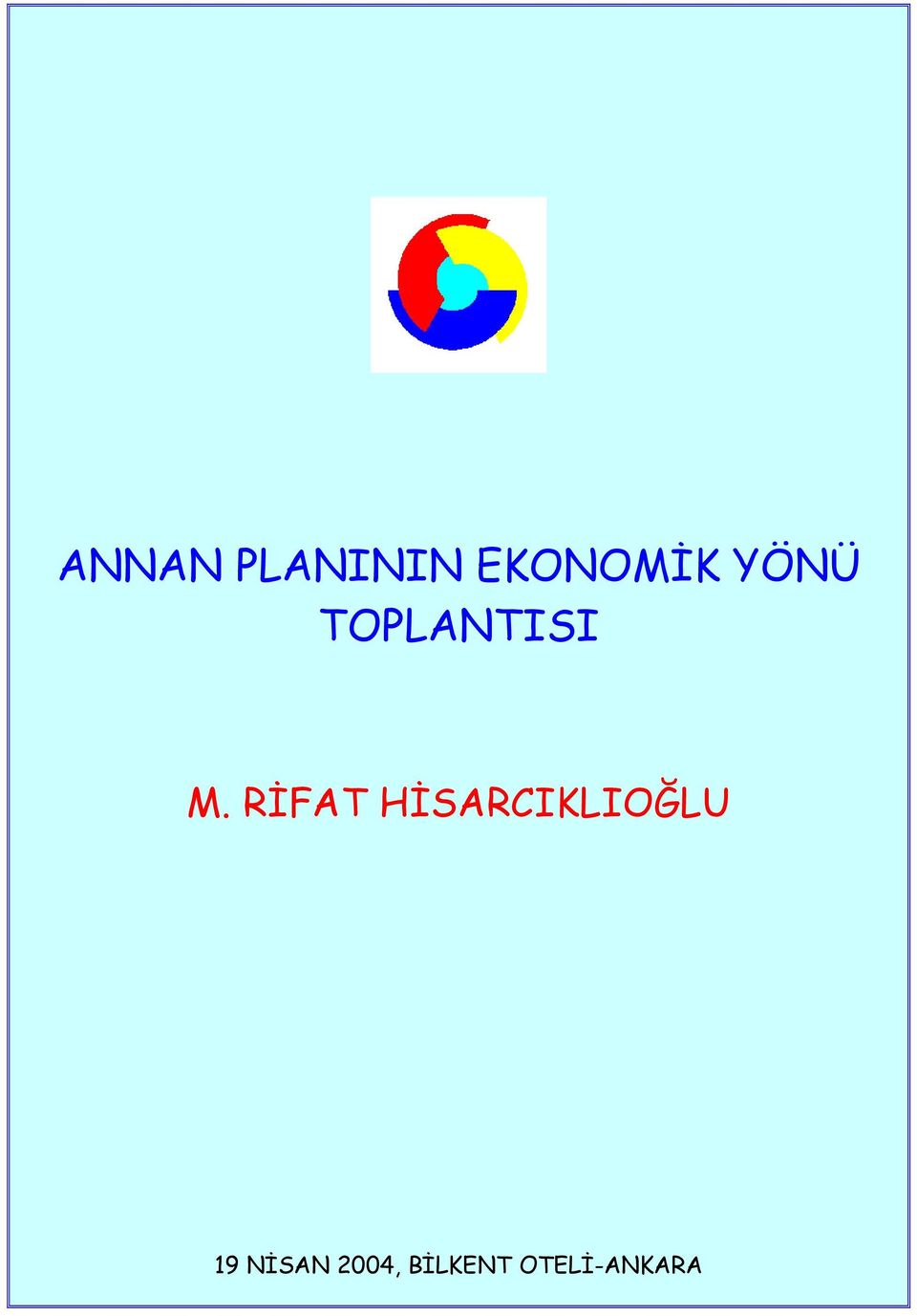 RİFAT HİSARCIKLIOĞLU 19