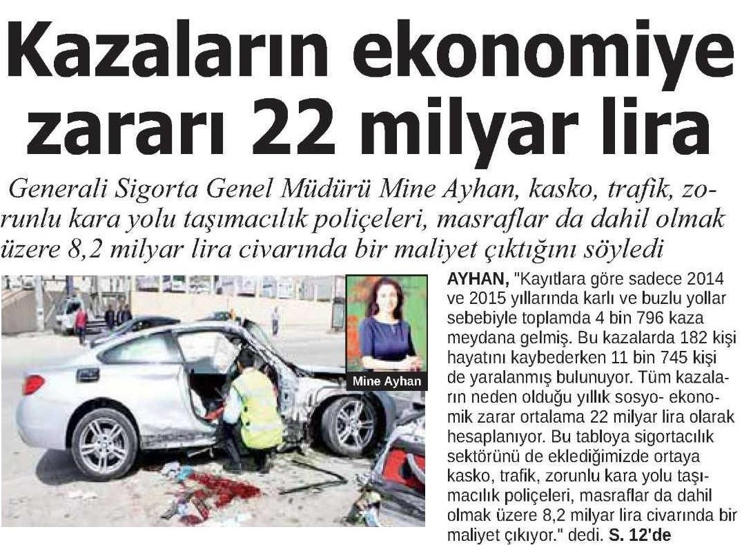 ANKARA 24 SAAT [ Yerel Yayınlar ] KAZALARIN EKONOMİYE ZARARI 22 MİLYAR LİRA Yayın