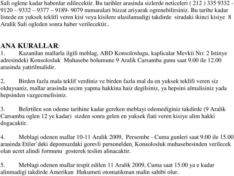 Kazanilan mallarla ilgili meblag, ABD Konsoloslugu, kaplicalar Mevkii No: 2 