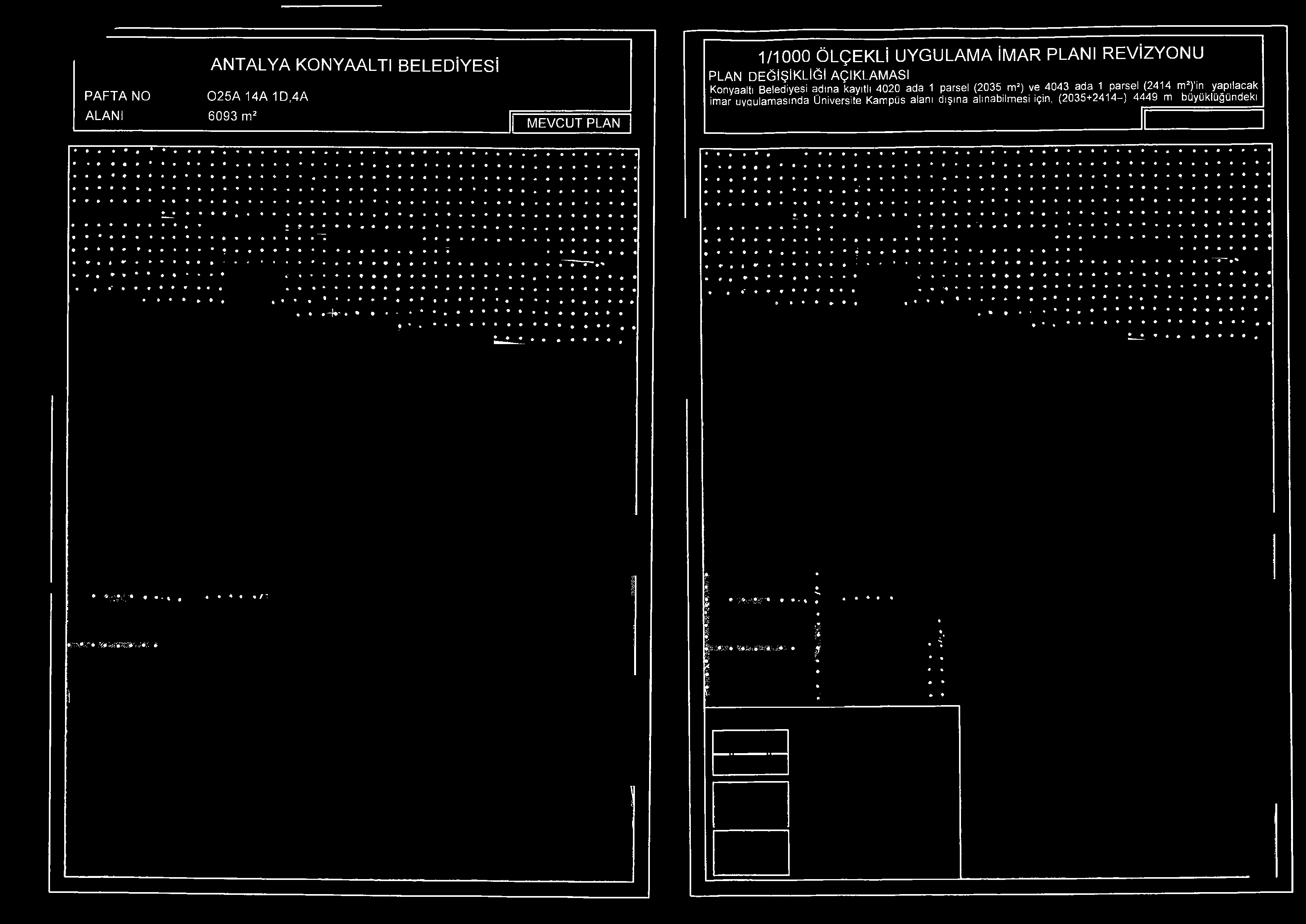 PAFTA NO ALANI AN TALYA KONYAALTI B E LE D İY E S İ 025A 14A 1D.