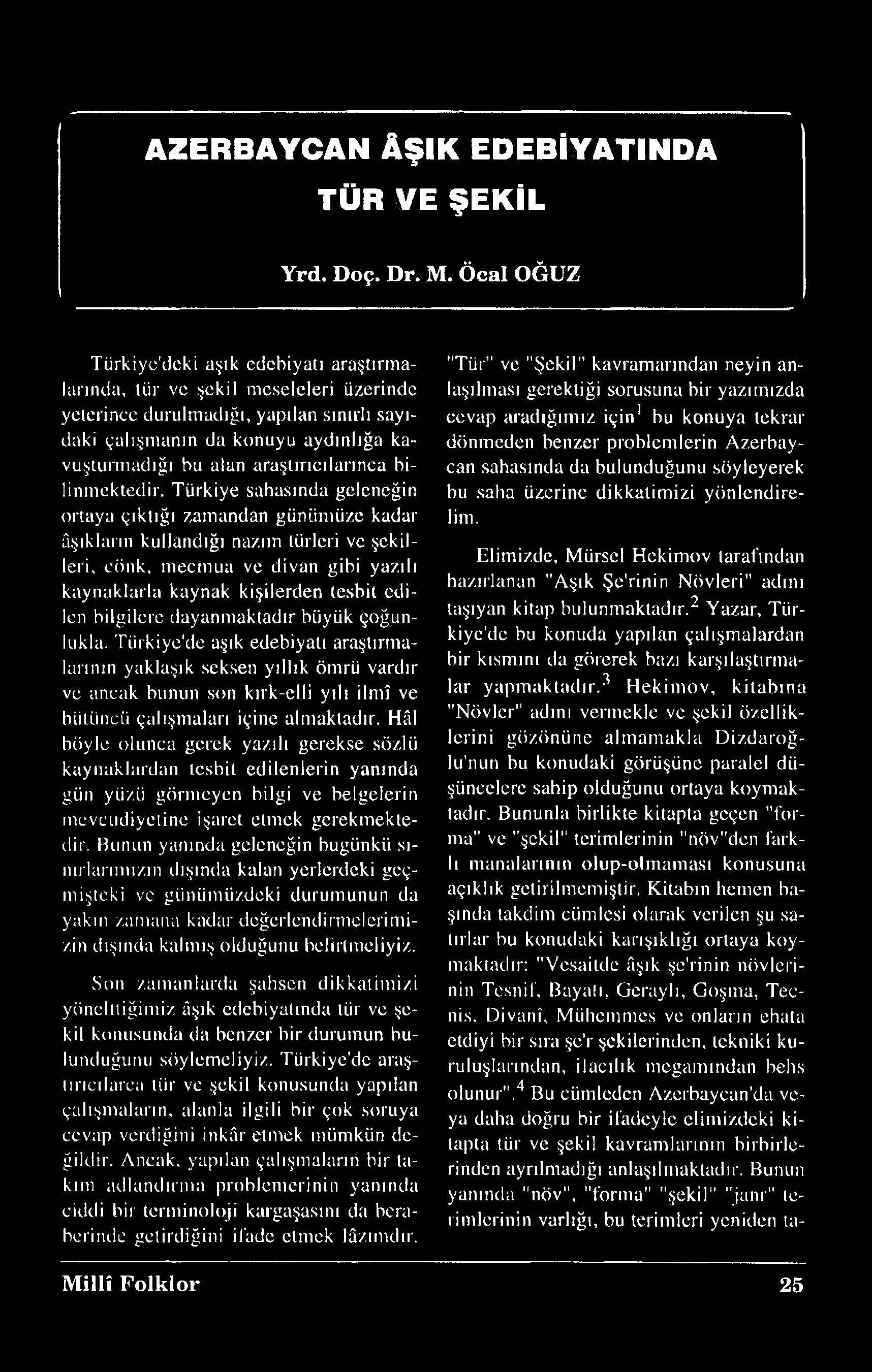 AZERBAYCAN ÂŞIK EDEBİYATINDA TÜR VE ŞEKİL Yrd. Doç. Dr. M.