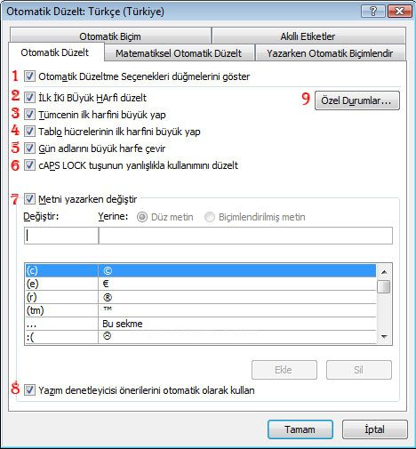 Otomatik Düzelt Otomatik düzelt penceresinin anlatılması OTOMATİK DÜZELT Otomatik Düzelt penceresine iki yoldan ulaşabiliriz. 1.