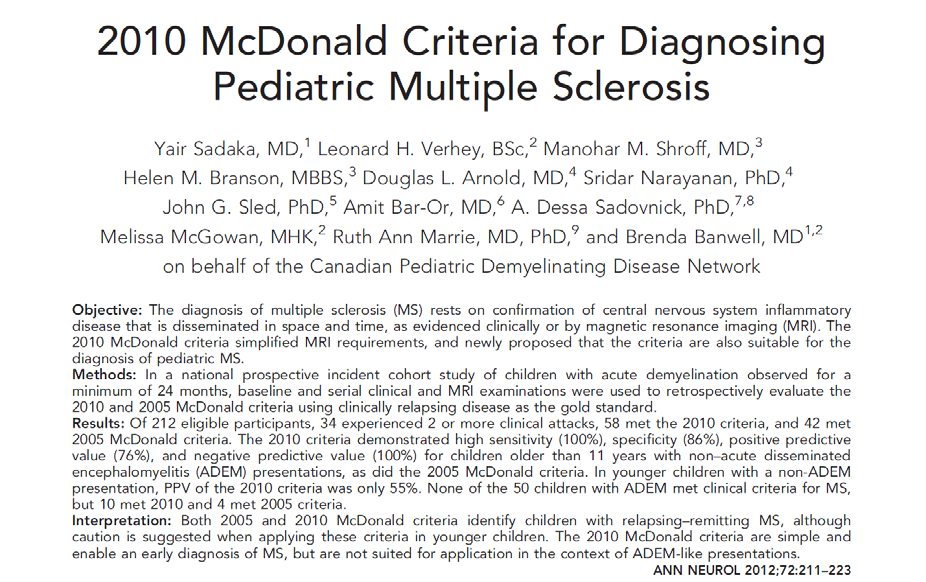2010 McDonald kriterleri: Duyarlılık %100; özgüllük %86;