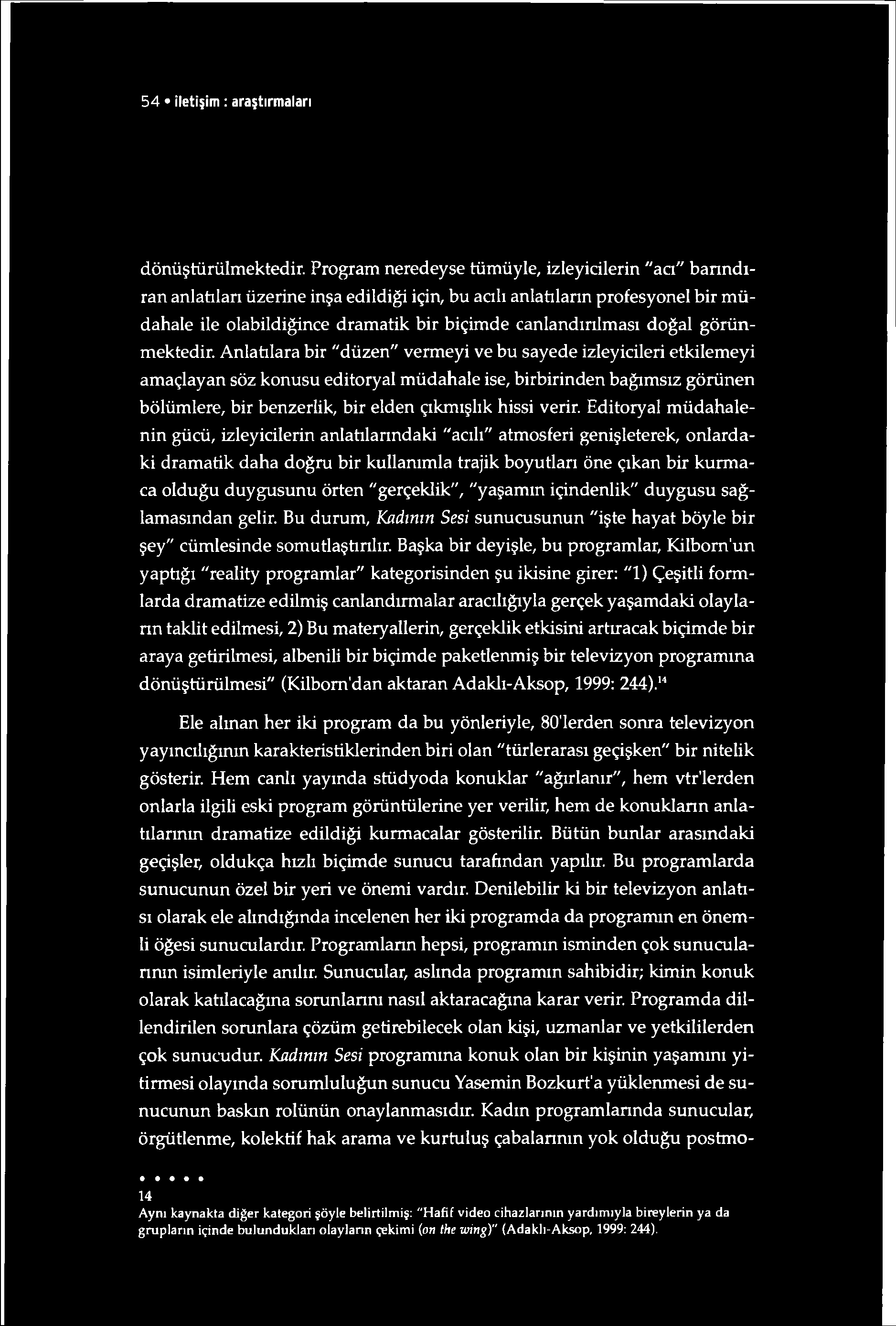 5 4 iletişim : araştırmaları dönüştürülmektedir.