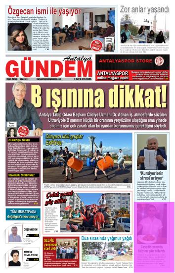 ANTALYA GÜNDEM Tarih : 06.05.2016 HAFTADA 6 GÜN YERE.