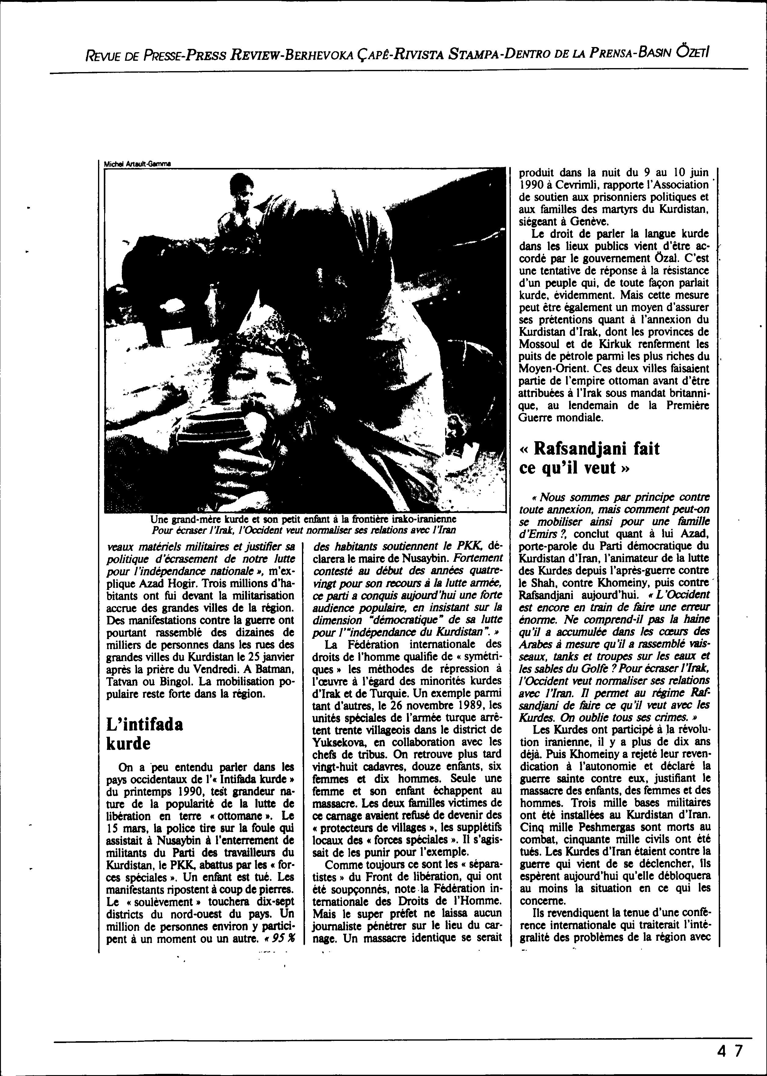 REvuE DE PRESSE-PRESS REVIEW-BERHEVOKA ÇAP -RNISTA STAMPA-DENTRO DE LA PRENSA-BASIN ÖZETI produit dans la nuit du 9 au 10 juin 1990 à Cevrimli, rapporte l'association' de soutien aux prisonniers