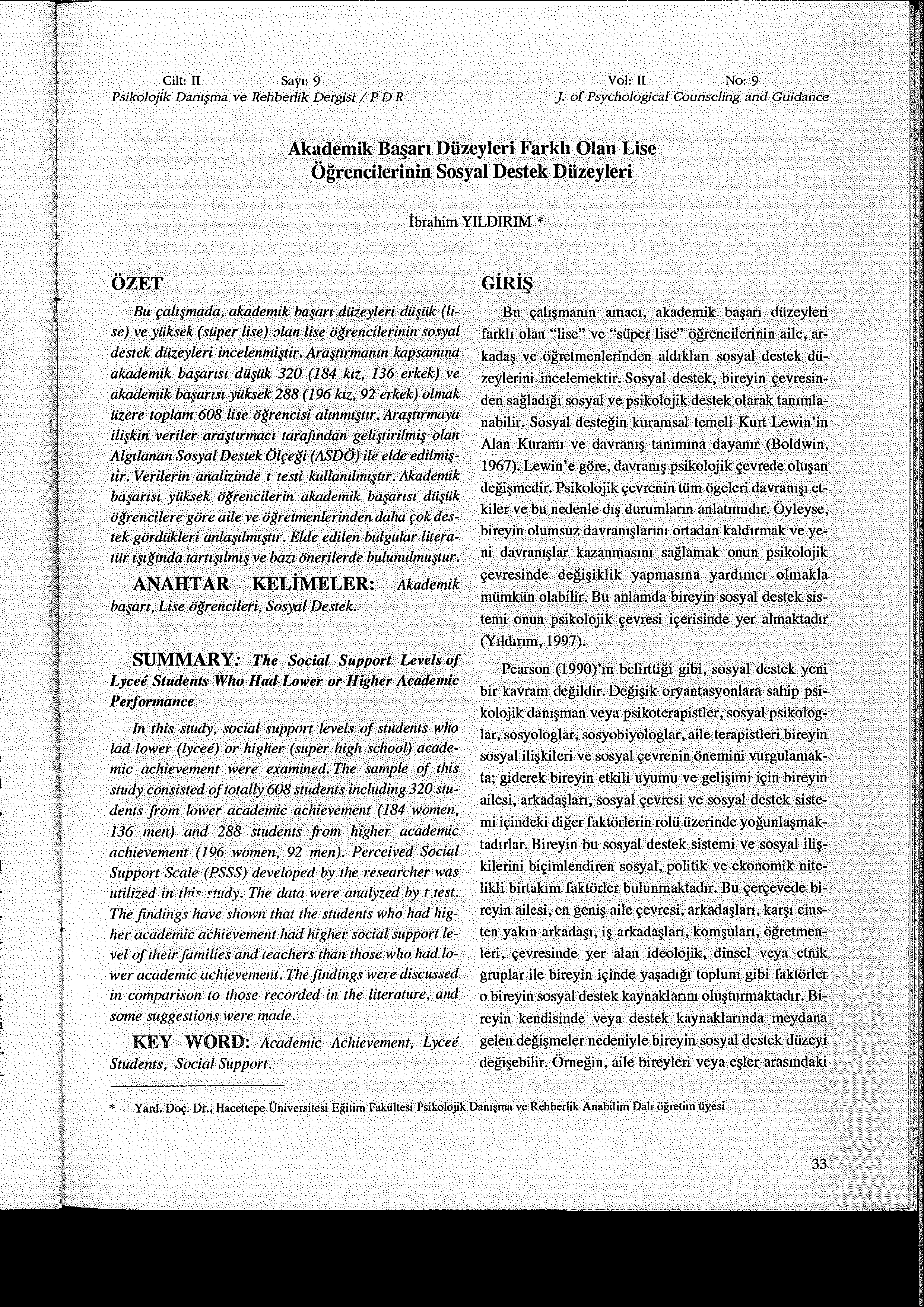 Cilt: II Sayı: 9 Voî: II No: 9 Psikolojik Danışma ye Rehberlik Dergisi / P D R J.