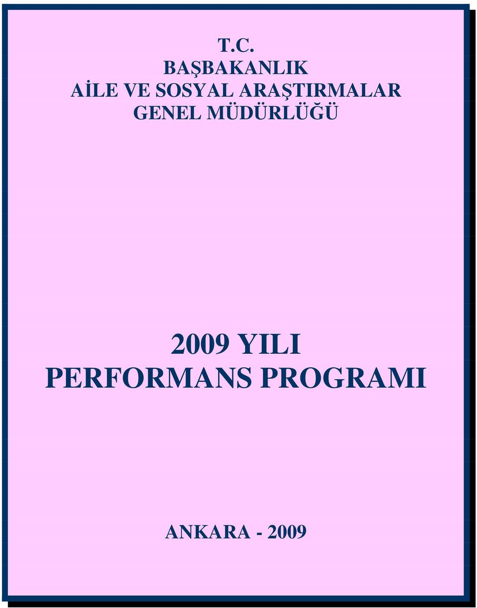 MÜDÜRLÜĞÜ 009 YILI