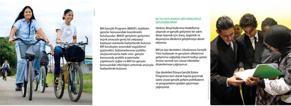 etkinliğini arttırmak amacıyla faaliyetlerde bulunur. BU YILI KUTLAMADA SEN HANGİ ROLÜ ÜSTLENEBİLİRSİN?