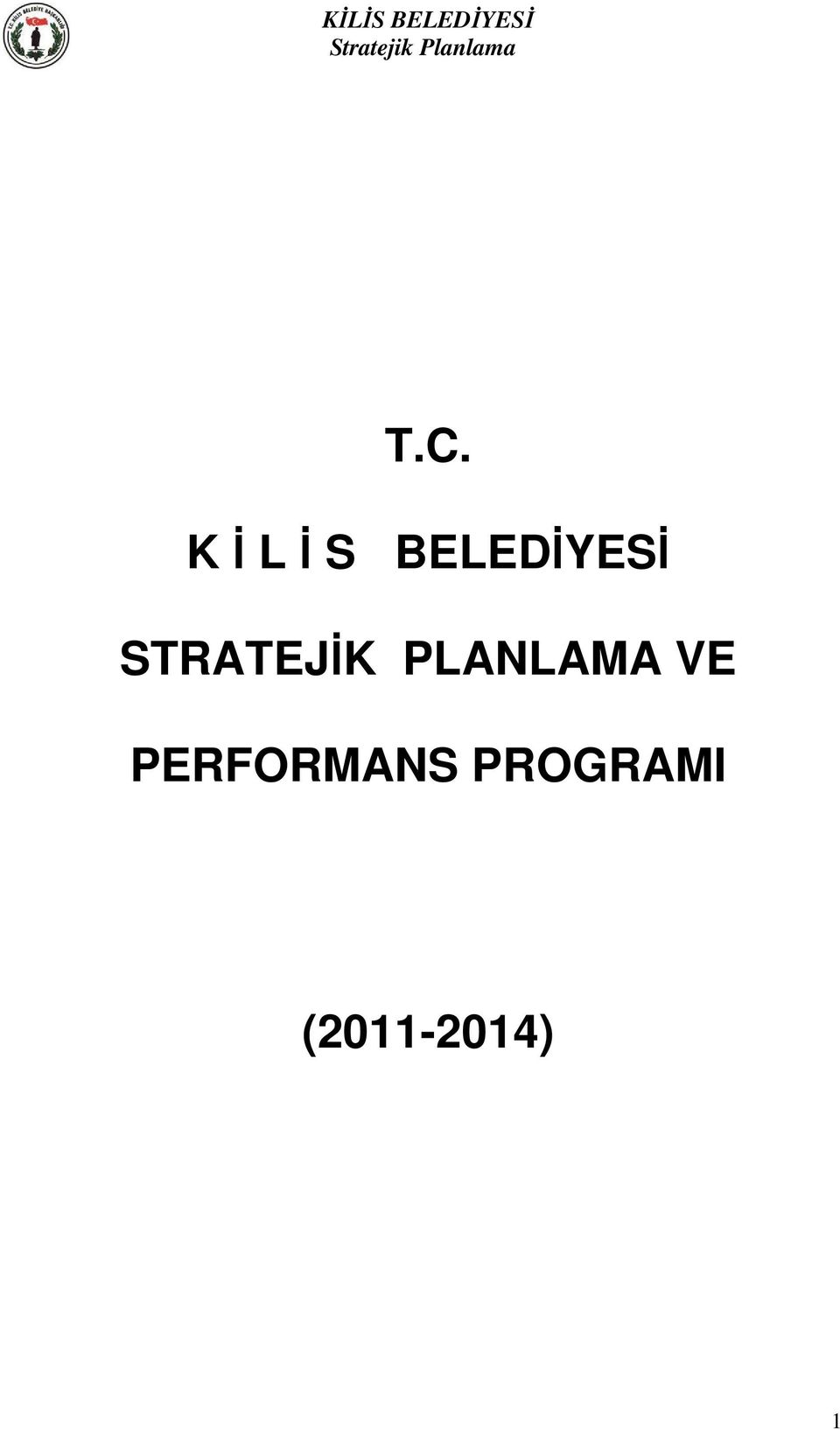 PLANLAMA VE