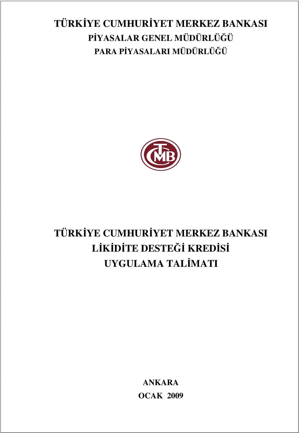 TÜRKYE CUMHURYET MERKEZ BANKASI LKDTE