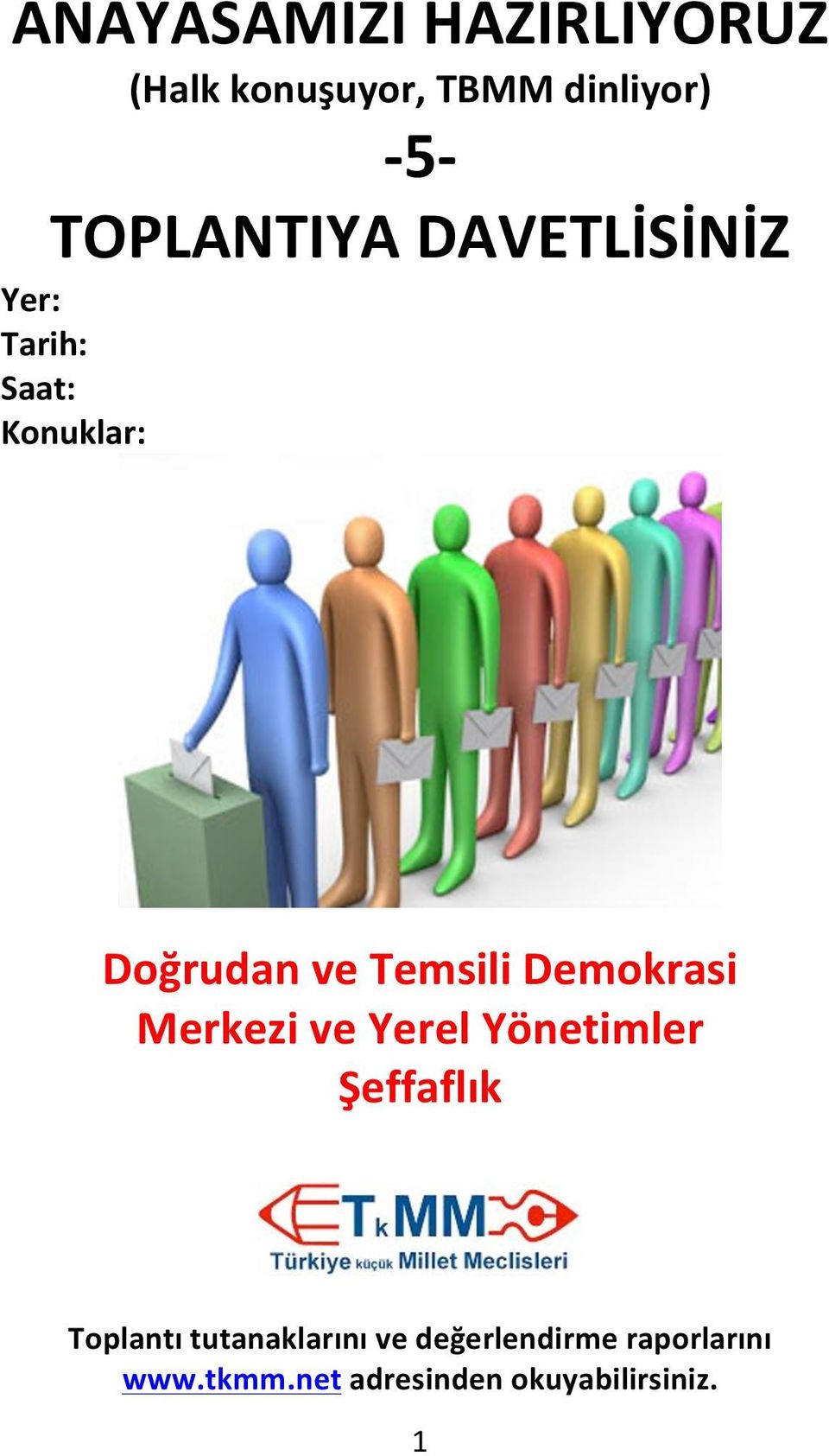 Temsili Demokrasi Merkezi ve Yerel Yönetimler Şeffaflık Toplantı