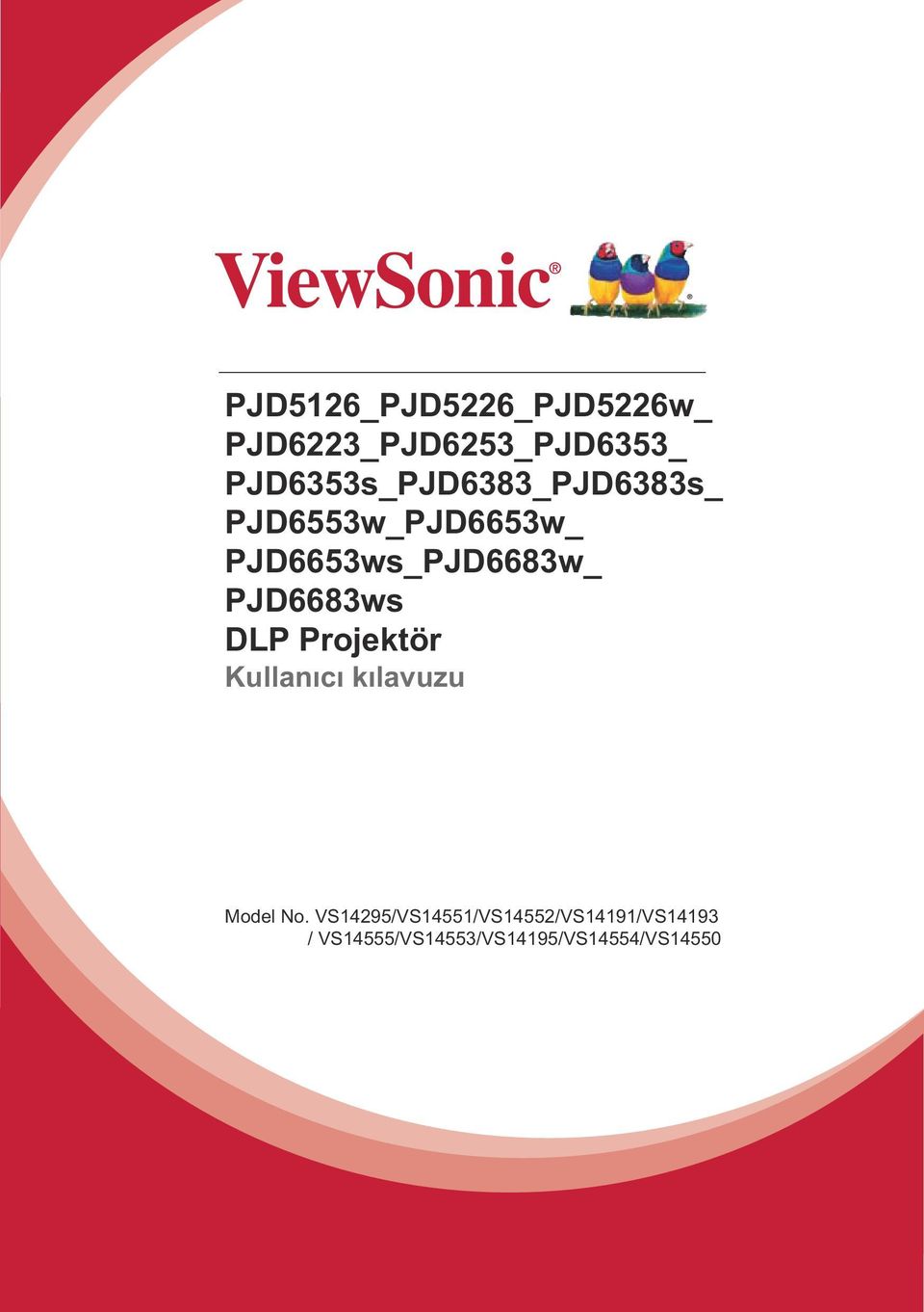 PJD6653ws_PJD6683w_ PJD6683ws DLP Projektör Model No.