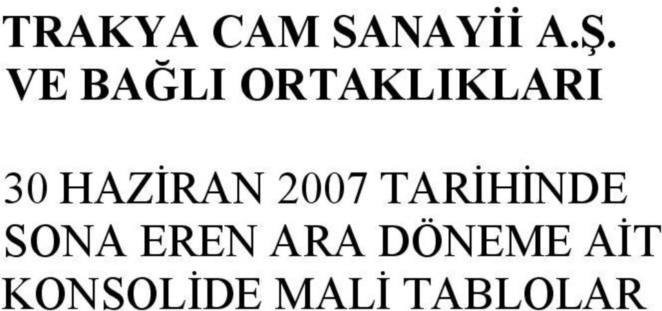 HAZİRAN TARİHİNDE SONA EREN