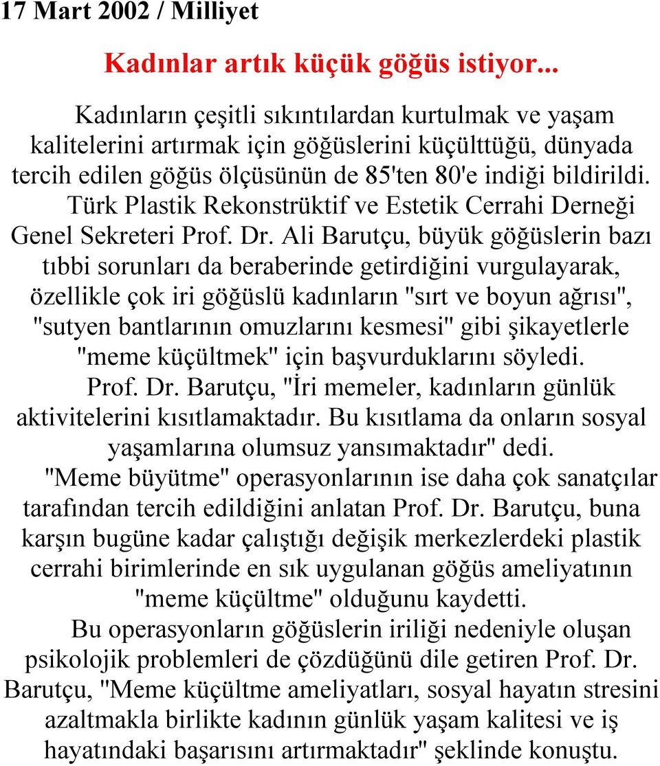 Türk Plastik Rekonstrüktif ve Estetik Cerrahi Derneği Genel Sekreteri Prof. Dr.