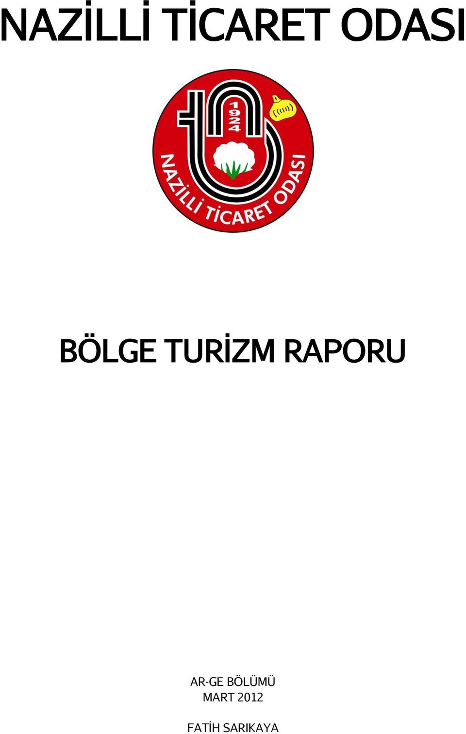 RAPORU AR-GE BÖLÜMÜ