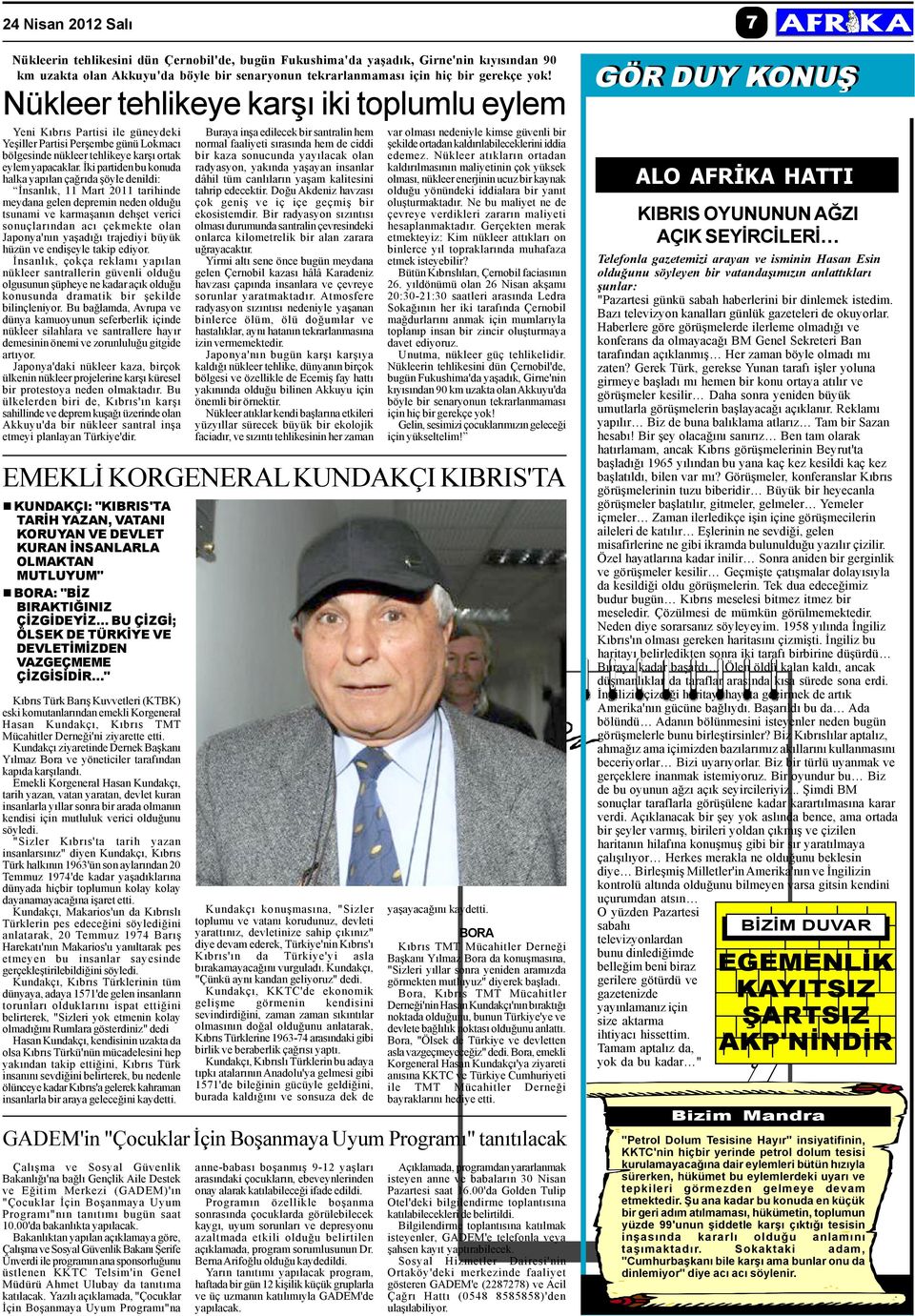 Ýki partiden bu konuda halka yapýlan çaðrýda þöyle denildi: Ýnsanlýk, 11 Mart 2011 tarihinde meydana gelen depremin neden olduðu tsunami ve karmaþanýn dehþet verici sonuçlarýndan acý çekmekte olan