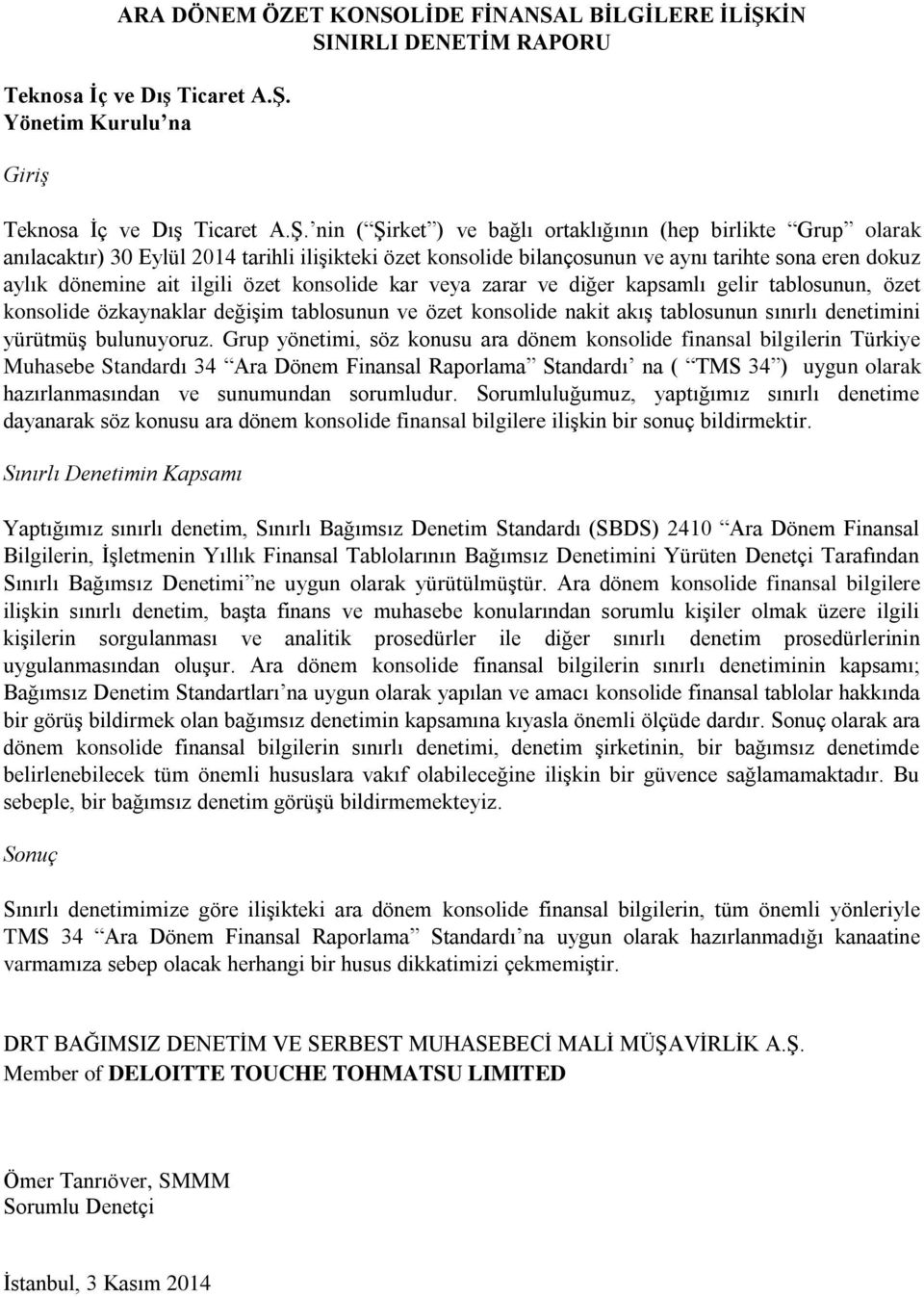 Yönetim Kurulu na Giriş Teknosa İç ve Dış Ticaret A.Ş.