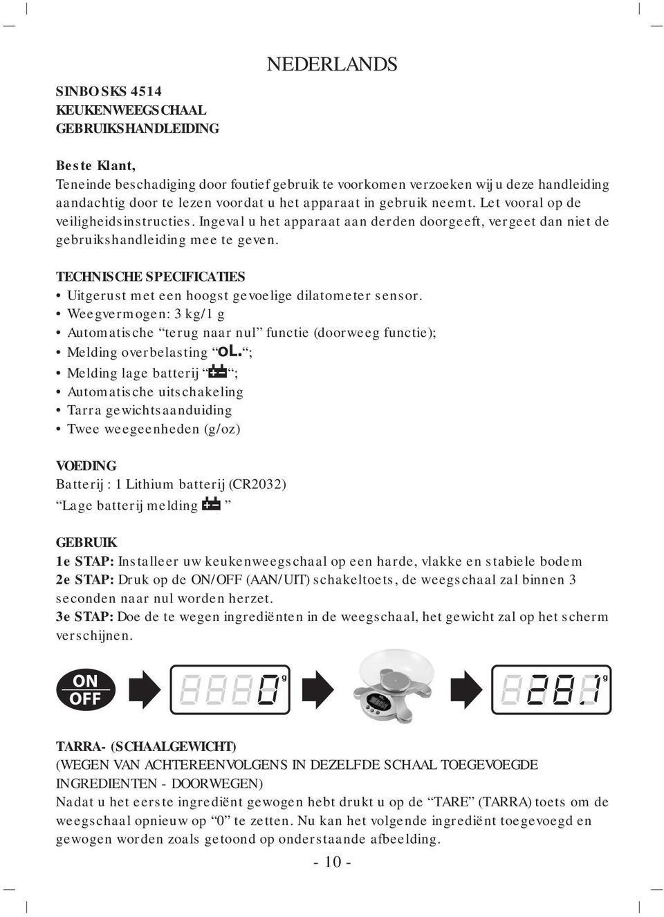 TECHNISCHE SPECIFICATIES Uiterust met een hoost evoelie dilatometer sensor.