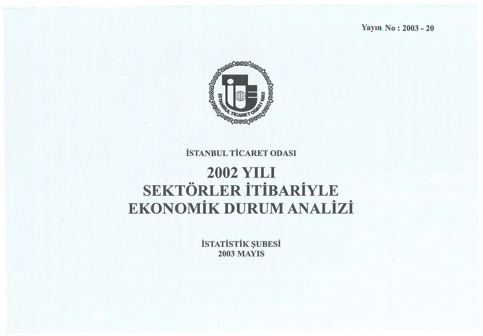 SEKTÖRLER İTİBARİYLE EKONOMİK