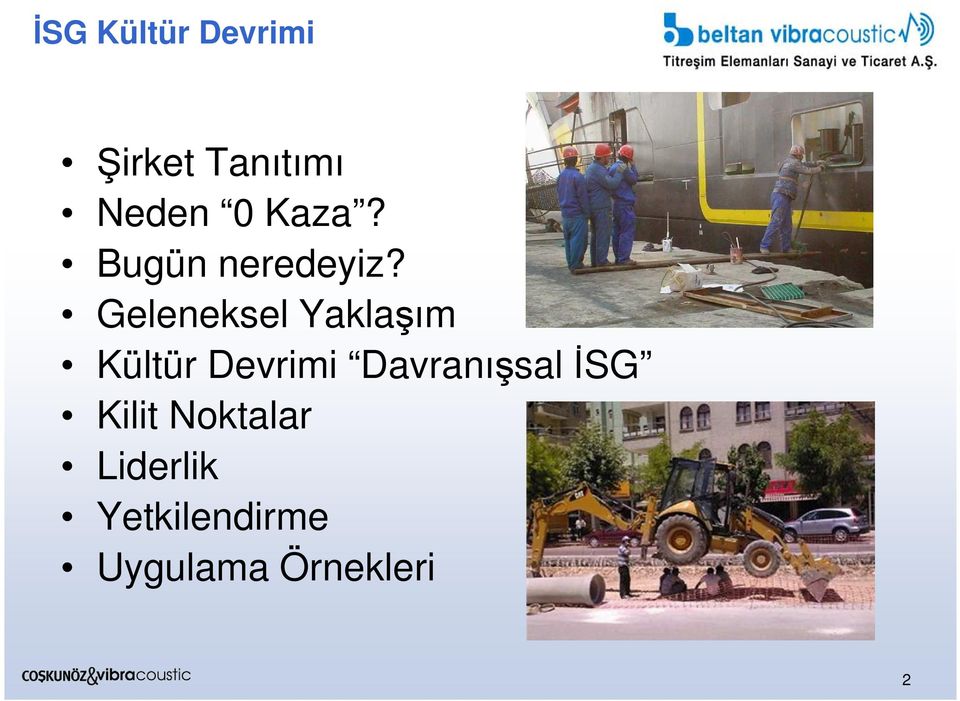 Geleneksel Yaklaşım Kültür Devrimi