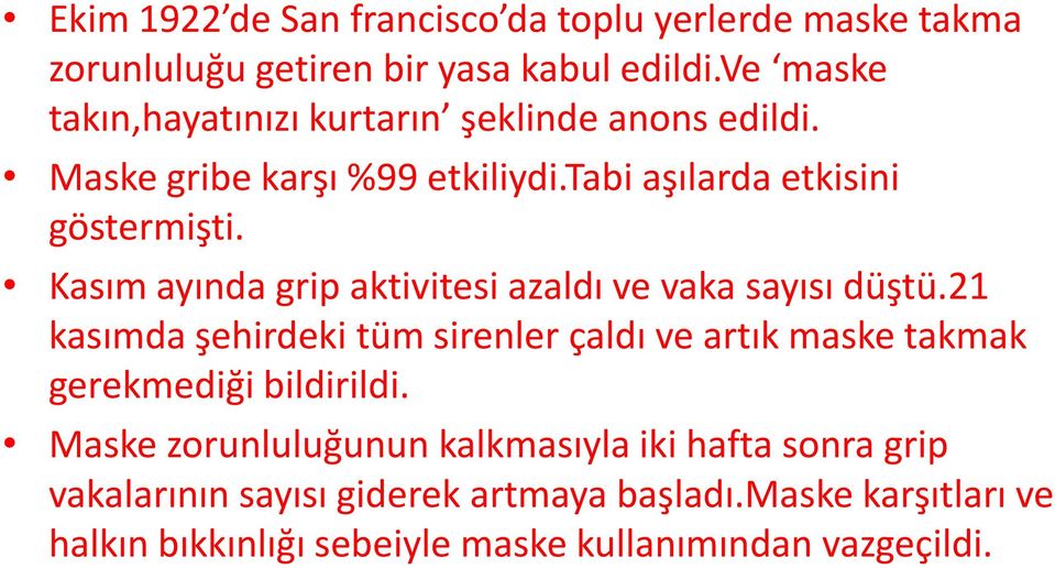 Kasım ayında grip aktivitesi azaldı ve vaka sayısı düştü.