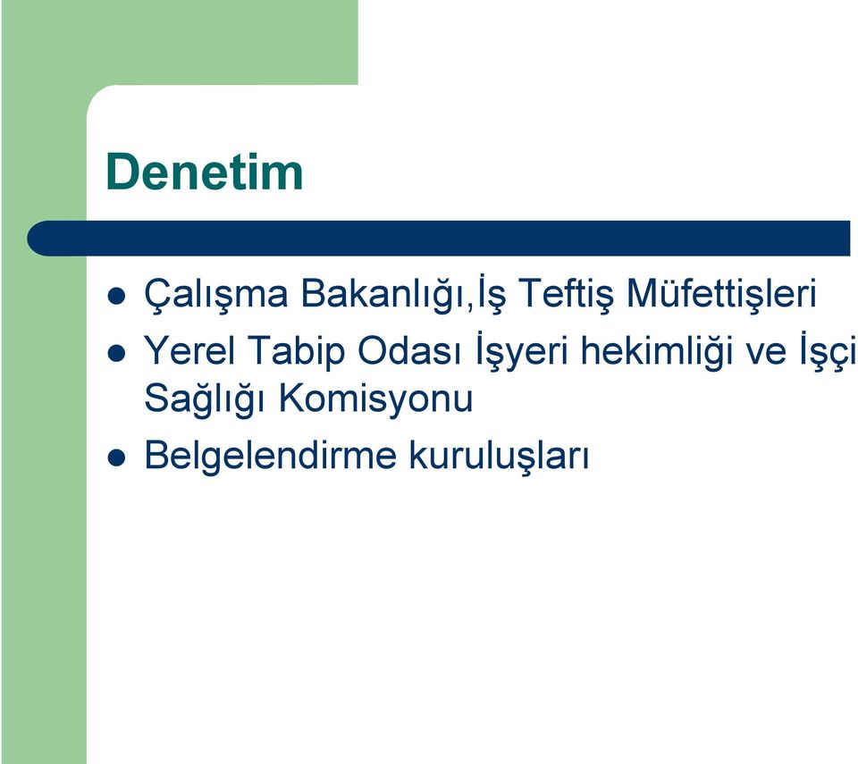 Odası İşyeri hekimliği ve İşçi