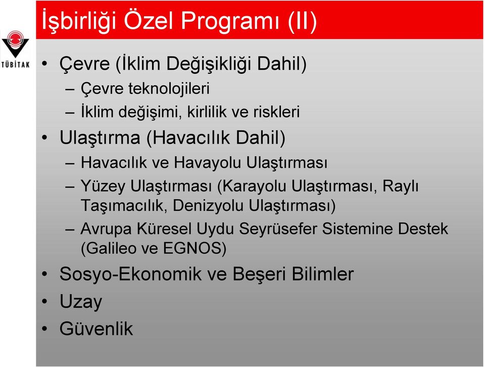 Yüzey Ulaştırması (Karayolu Ulaştırması, Raylı Taşımacılık, Denizyolu Ulaştırması) Avrupa