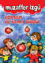 ÇOCUK KİTAPLARI Anneannemin Akıl Almaz Maceraları Dizisi... 1. ANNEANNEM ASKERE GİDİYOR 13 TL öykü, 128 s., renkli, 2015, 21. bs.... 2. ANNEANNEMİN GRAMOFONU 13 TL öykü, 128 s., 2012, 13. bs.... 3.