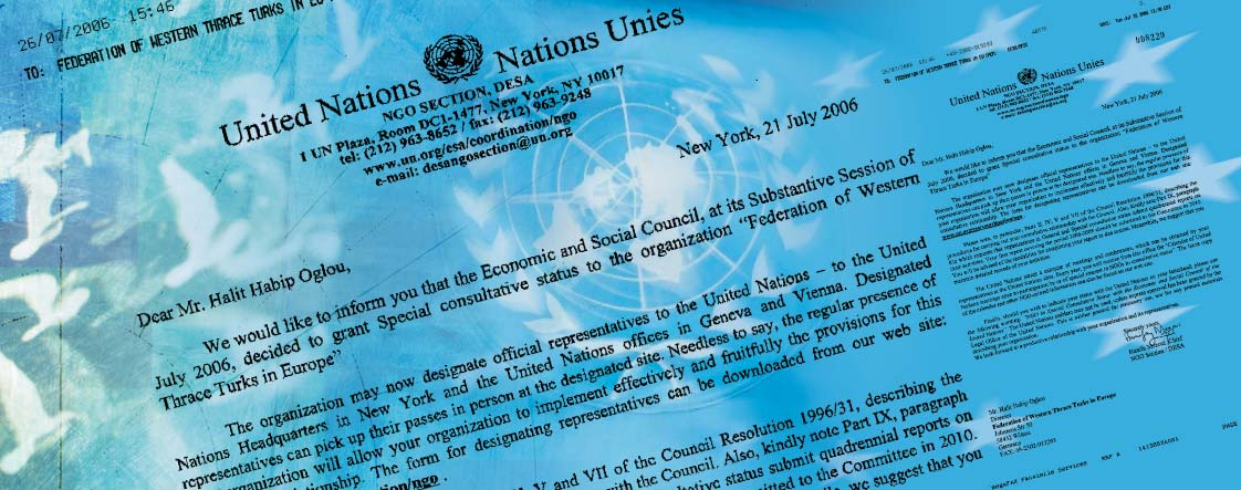 Avrupa Bat Trakya Türk Federasyonu SAYI 17 EYLÜL 2006 NGO in Special Consultative Status with the Economic and Social Council of the United Nations Johannisstraße 50, 58452 Witten, Germany T: +49.