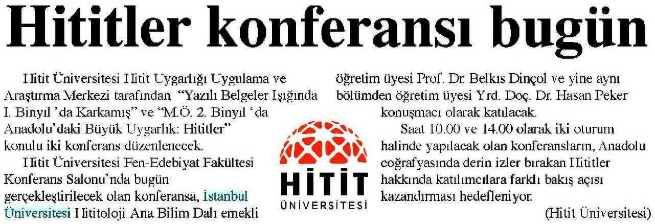 HITITLER KONFERANSI BUGÜN HITIT Yayın Adı : Çorum Haber Periyod :