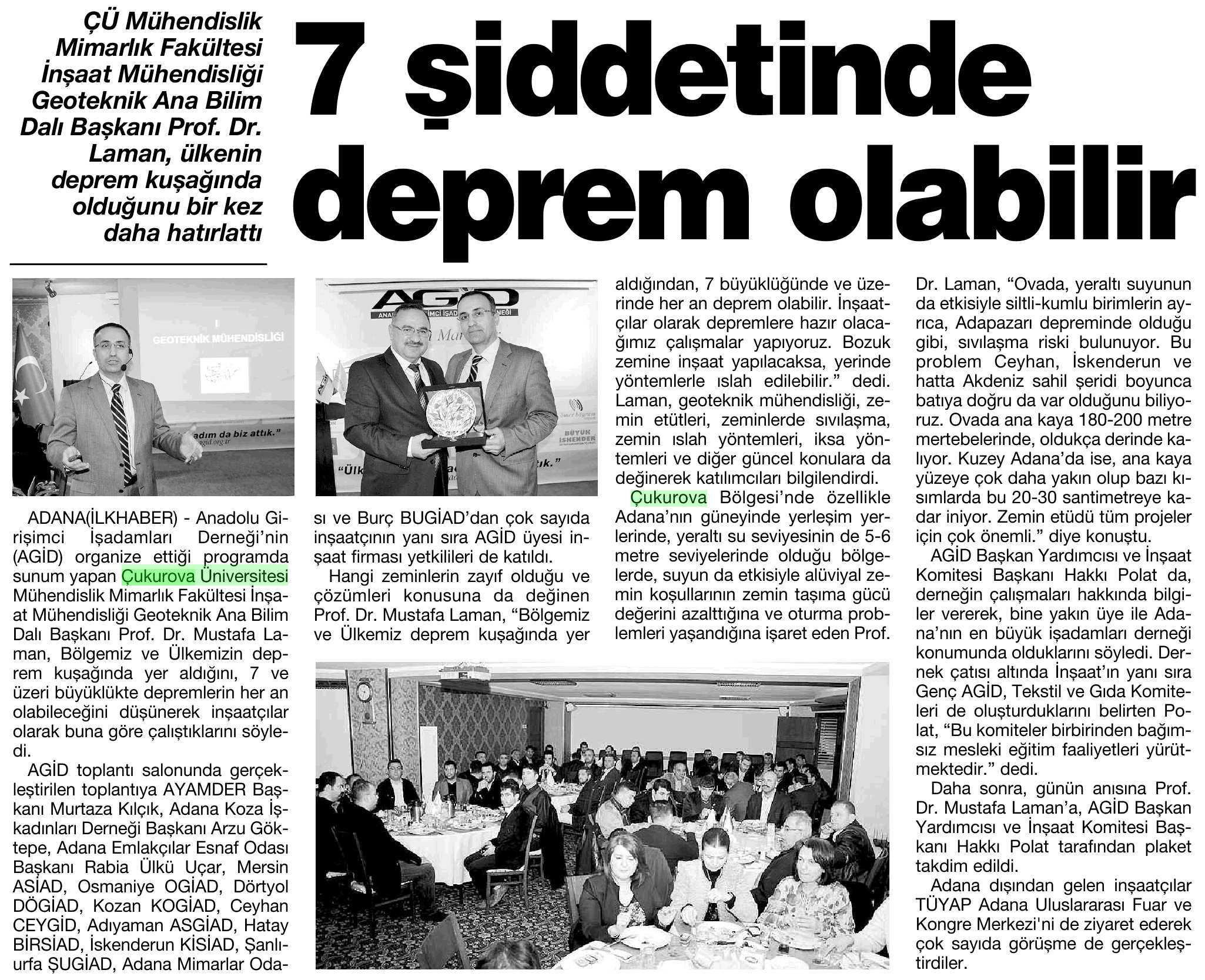 7 SIDDETINDE DEPREM OLABILIR Yayın Adı : Adana Ilk