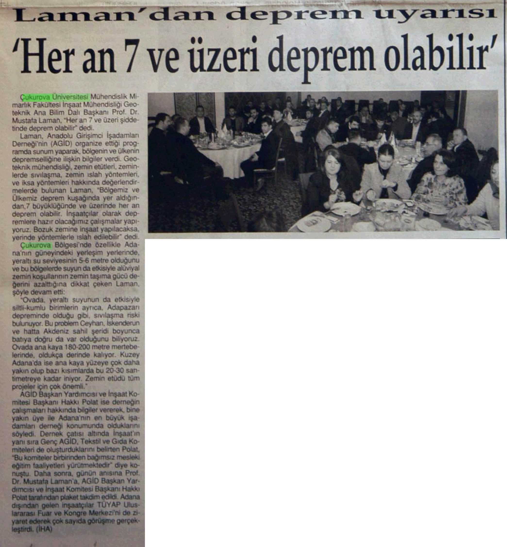 'HER AN 7 VE ÜZERI DEPREM OLABILIR' Yayın Adı : Adana