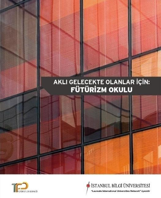 etkinlik ve projeler Fütürizm Okulu İlk okul 2009 gerçekleştirildi. Yedişer haftalık on dört haftalık programla 2010 da Bilgi Üniversitesi nde devam ediyor Konuşmacılar; Ali Türker(Sentim), Dr.