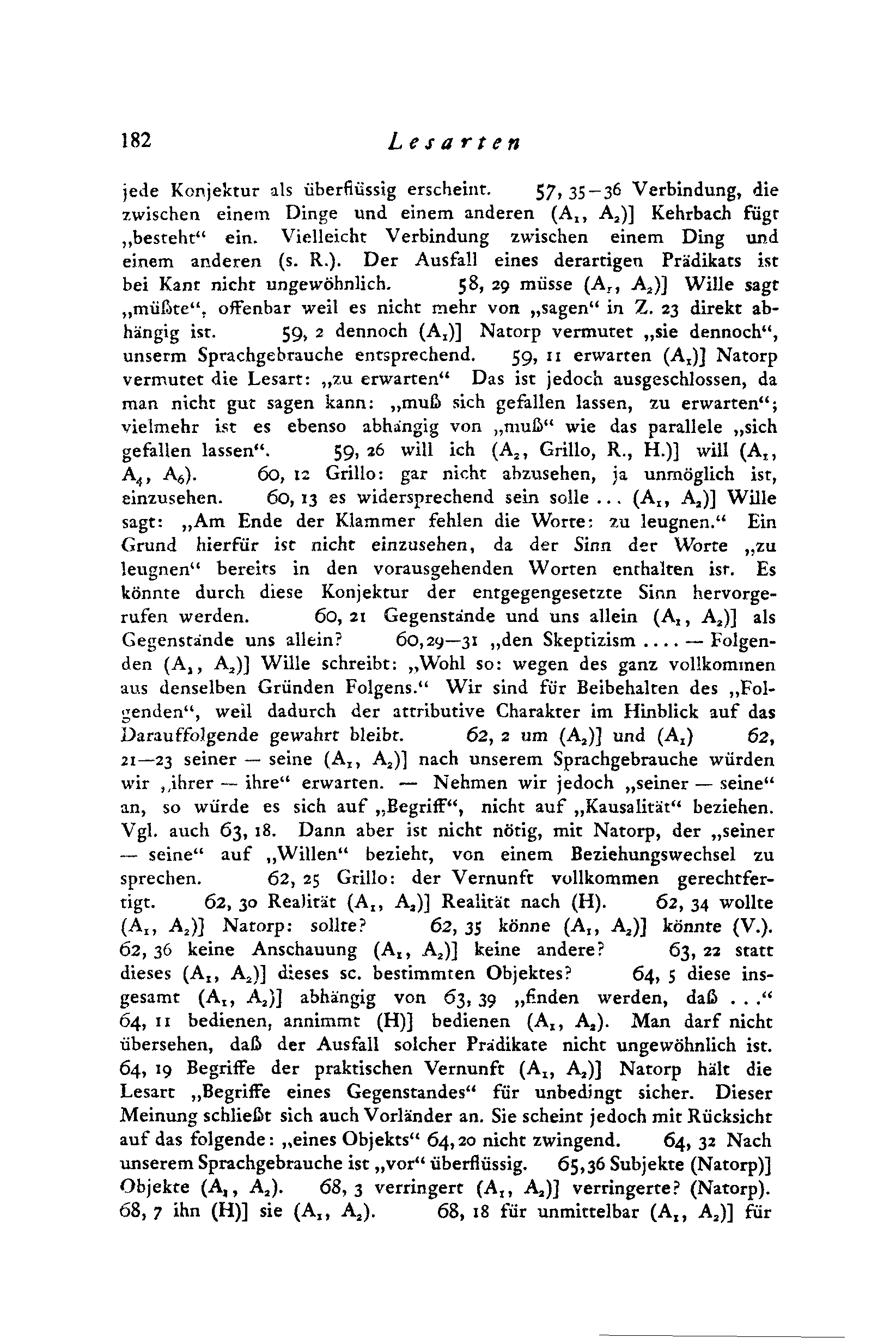 182 Lesarten jede Konjektur als überflüssig erscheint. 57, 35 36 Verbindung, die zwischen einem Dinge und einem anderen (A A 2 )] Kehrbach Fügt besteht" ein.