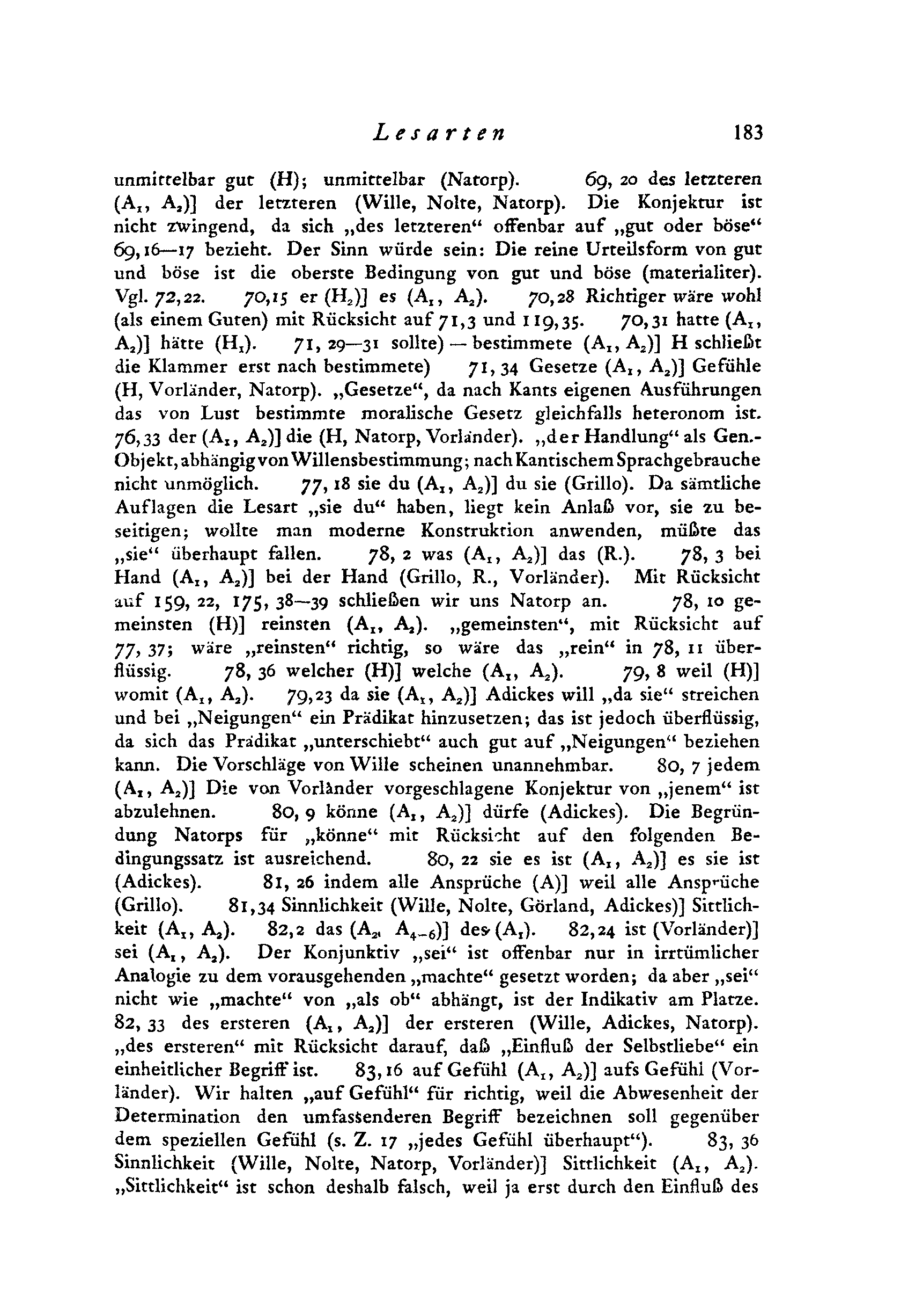 Lesarten 183 unmittelbar gut (H); unmittelbar (Natorp). 6g, 20 des letzteren (A,, A,)] der letzteren (Wille, Nolte, Natorp).