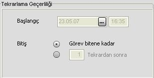 Tekrarlama Geçerliliği başlangıçta tanımlanan tarih ve saatte başlar, görev bitene kadar yada tanımlana Sonraki işlem Zamanlanmış Uyarılar: